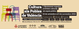 Cultura als Pobles de València 2022 valencia