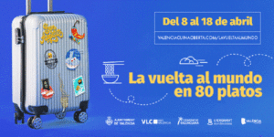 Nuevo evento gastronómico: La vuelta al mundo en 80 platos valencia