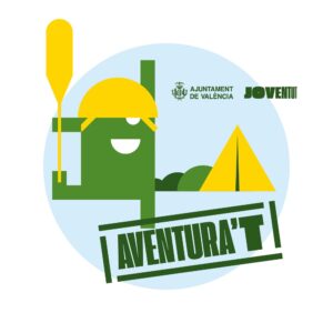Programa AVENTURA’T de la Concejalía de Juventud valencia