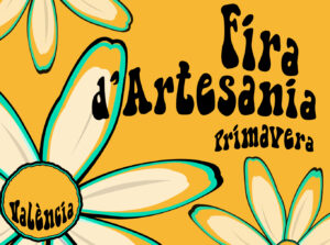 Feria de Artesanía de Primavera en Valencia valencia