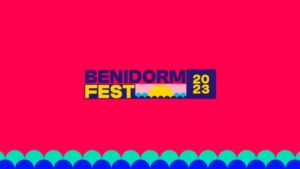 Benidorm Fest 2023 valencia
