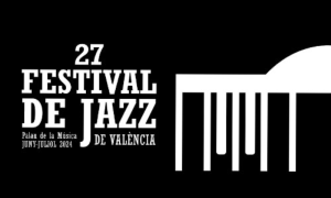Festival de Jazz de Valencia 2024 valencia